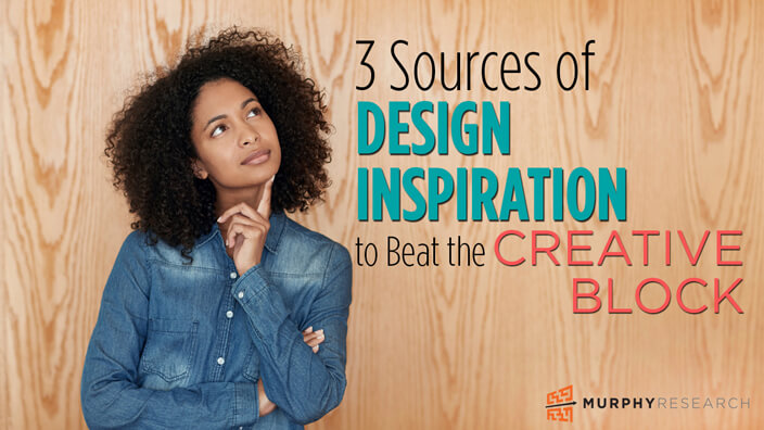 3 Sources of Design Inspiration to Beat the Creative Block