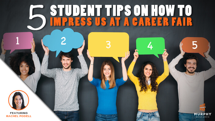 5 Student Tips on How to Impress Us at a Career Fair