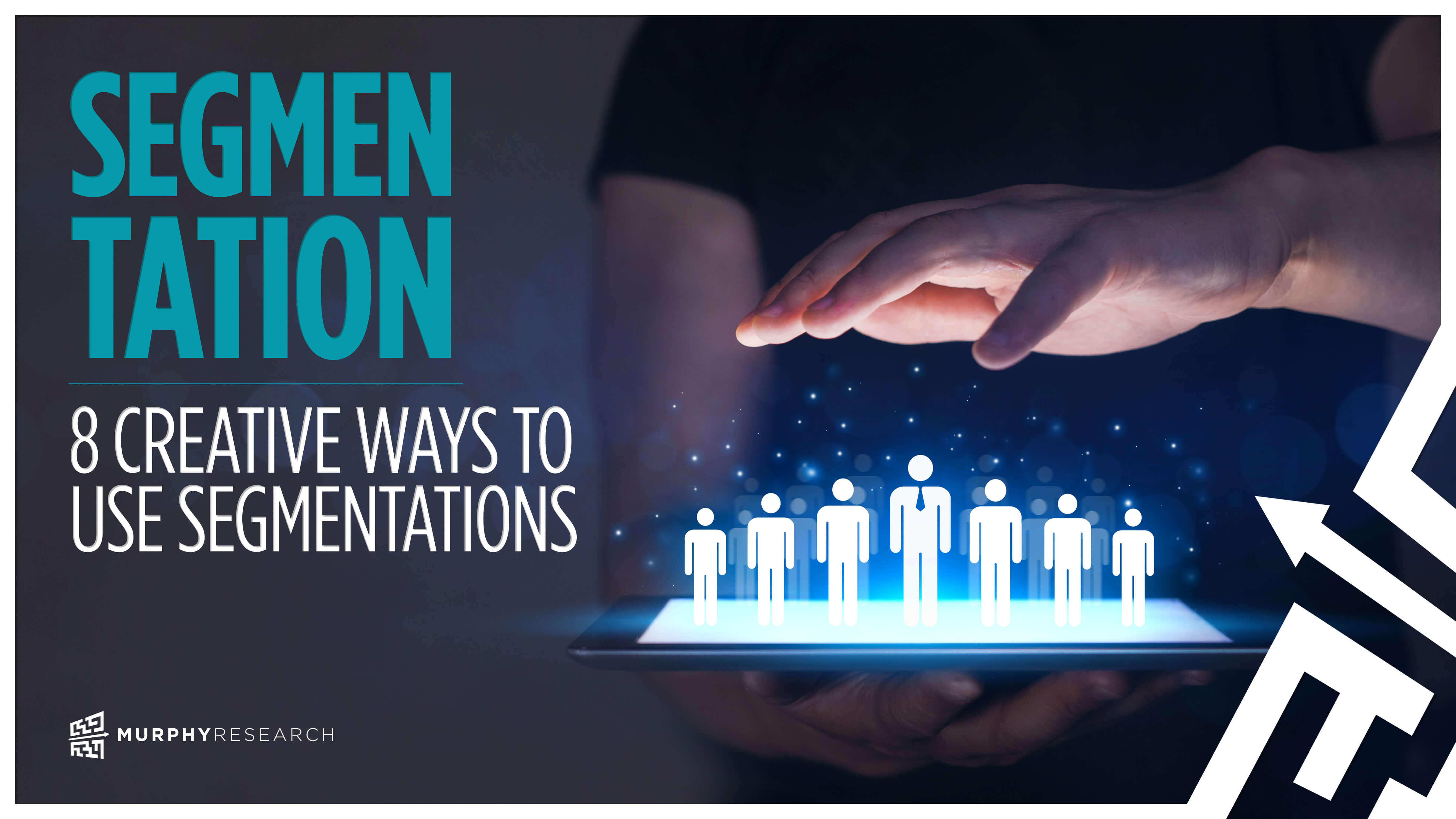8 Creative Ways to Use Segmentations