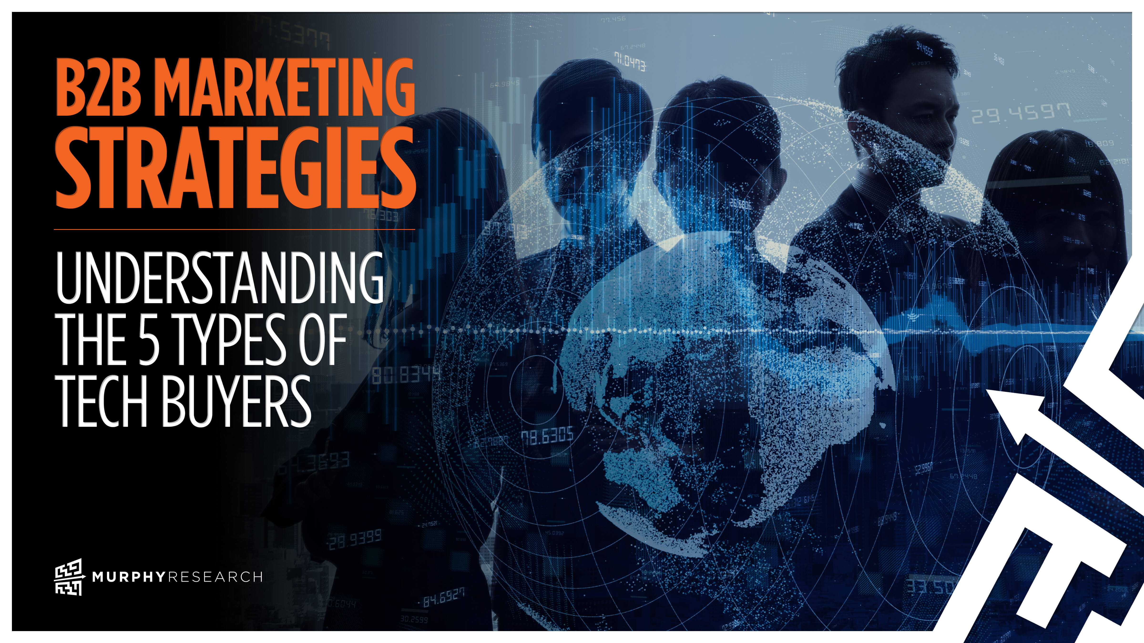 B2B Marketing Strategies: Understanding The 5 Types Of Tech Buyers