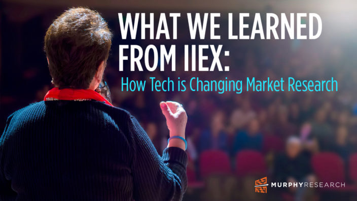 What We Learned From IIEX: How Tech is Changing Market Research