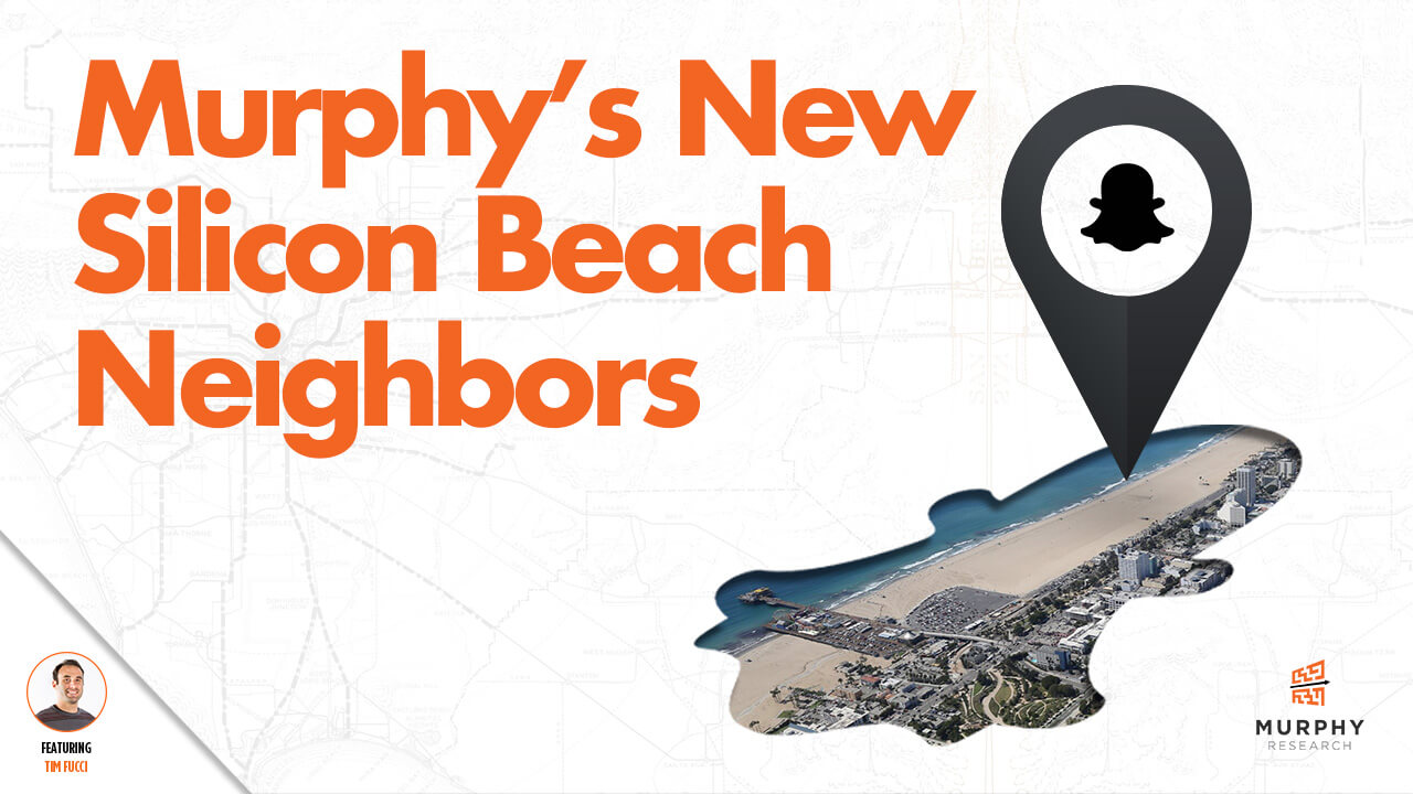 Murphy’s New Silicon Beach Neighbors