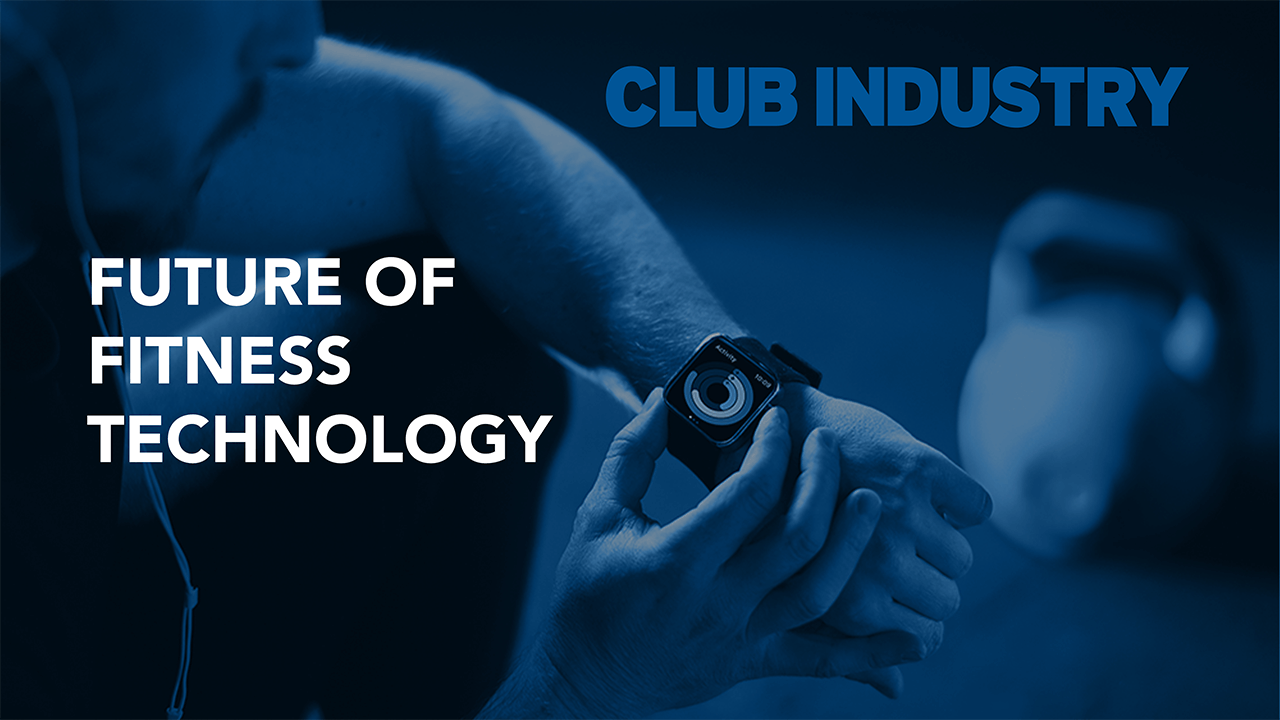 Club Industry - The Future of Fitness Technology